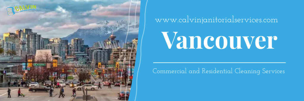 Calvin Janitorial Services Vancouver